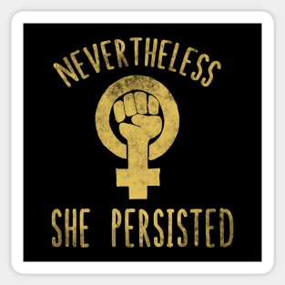 Nevertheless she persisted Sticker